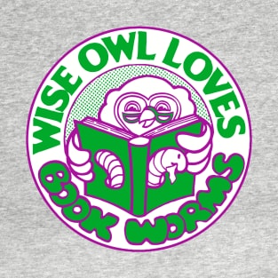 Wise Owl Loves Book Worms T-Shirt